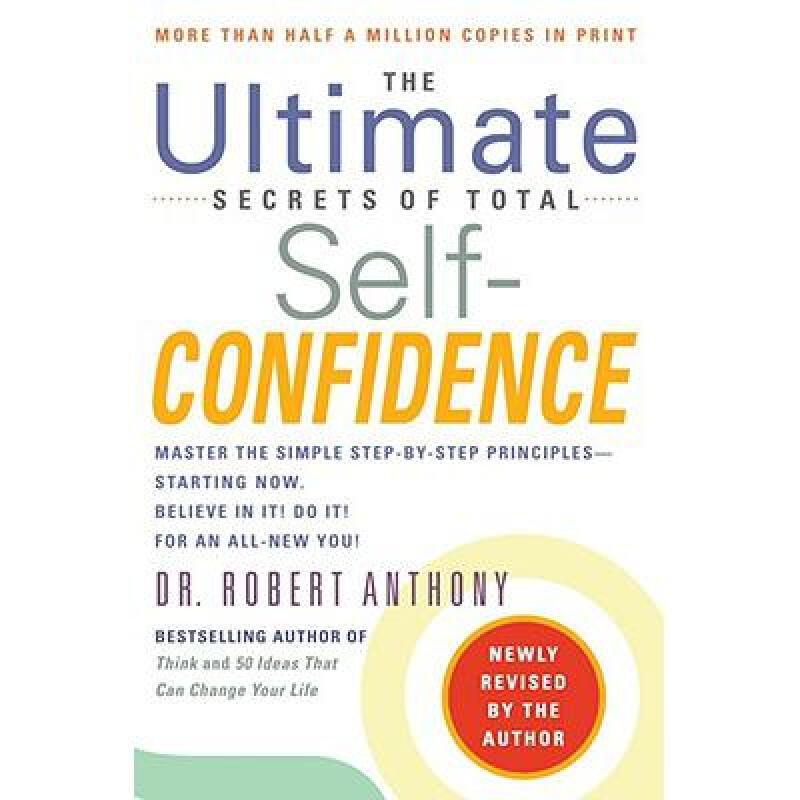 the ultimate secrets of total self-confidenc. 英文原版