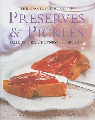 预订the complete book of preserves & pickles: jams
