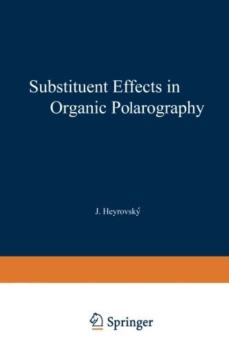 预订 substituent effects in organic polarography