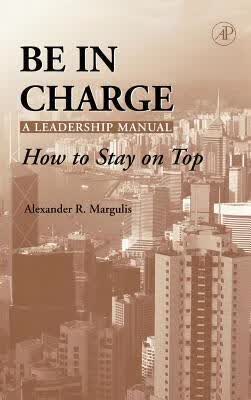 预订Be in Charge: A Leadership Manual