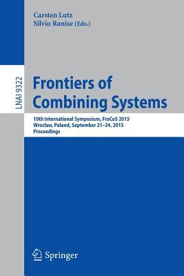 预订Frontiers of Combining Systems: 10th Internation