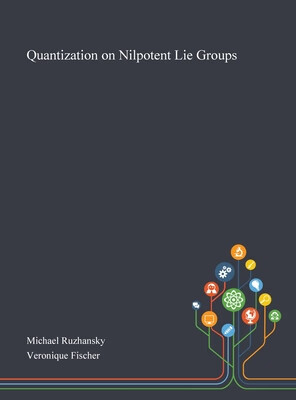 预订 Quantization on Nilpotent Lie Groups