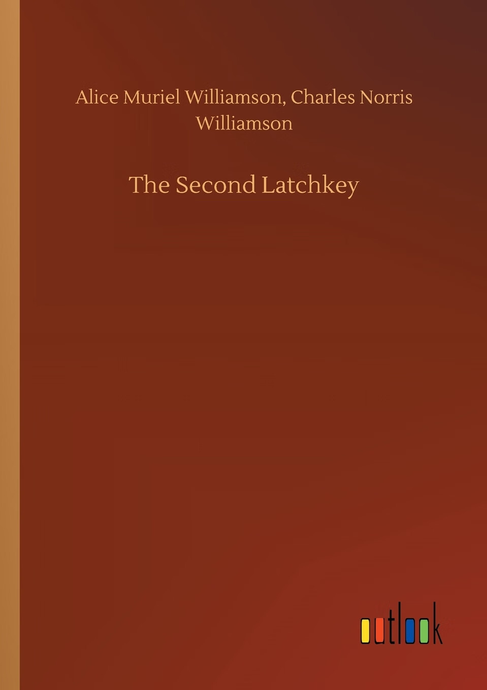 【预售 按需印刷】the second latchkey