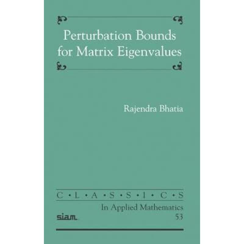 预订 Perturbation Bounds for Matrix Eigenvalues