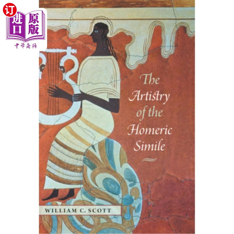 海外直订the artistry of the homeric simile 荷马式明喻的艺术性