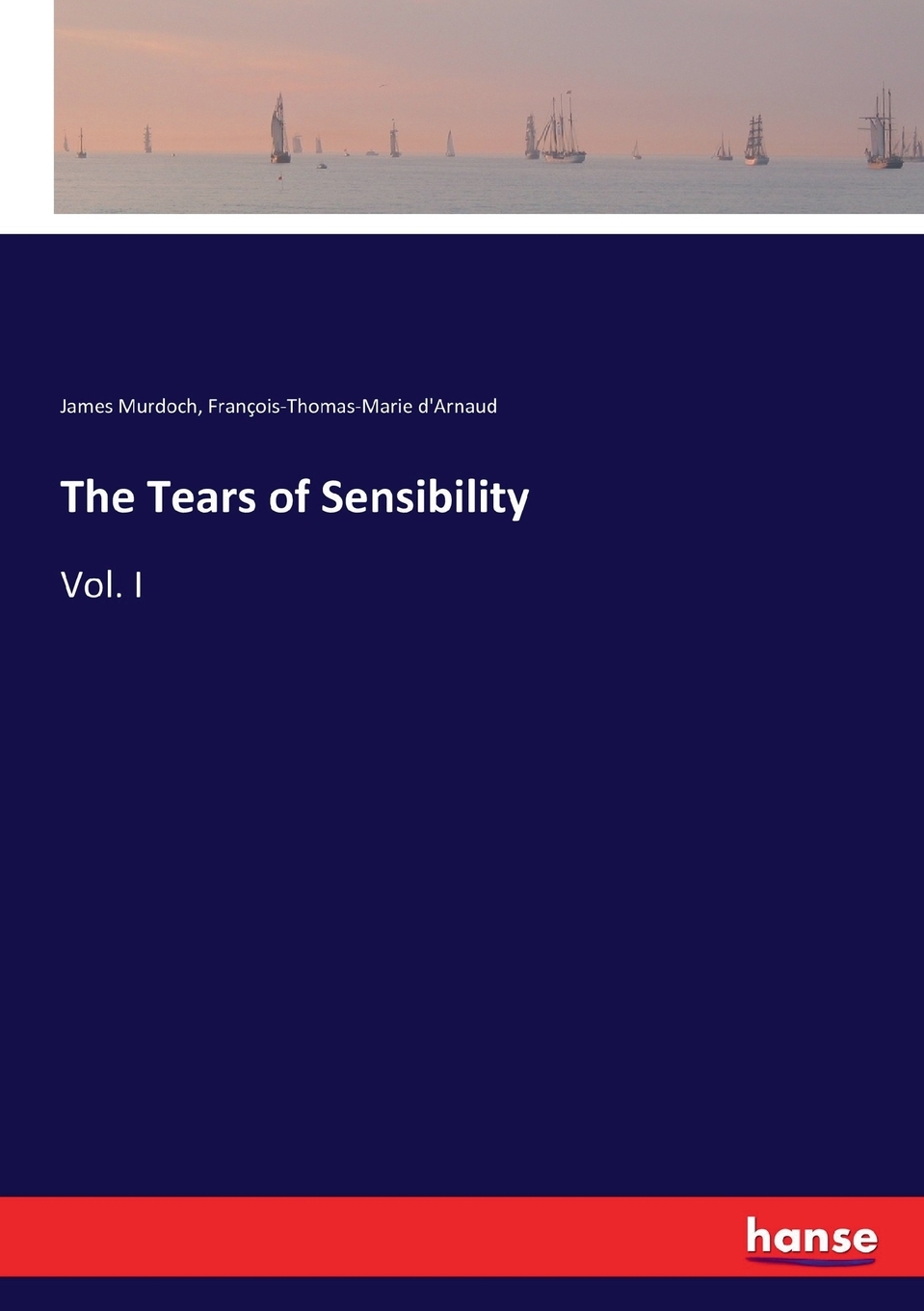 【预售 按需印刷】the tears of sensibility
