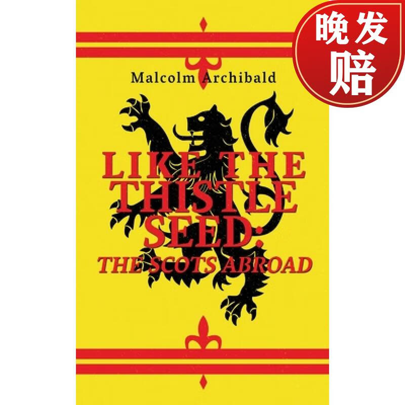 【4周达】like the thistle seed: the scots abroad
