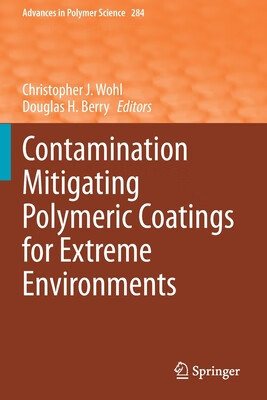 预订 contamination mitigating polymeric coatings for extreme