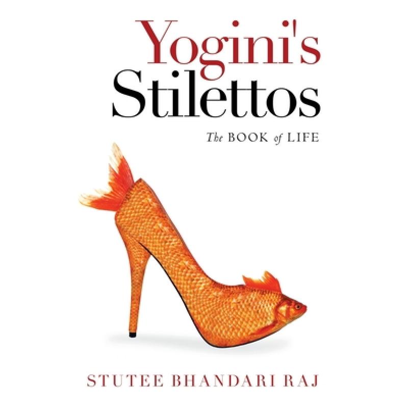 预订 yoginis stilettos: the book of life