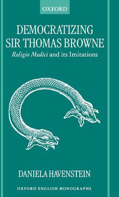 预订 democratizing sir thomas browne: religio medici and its