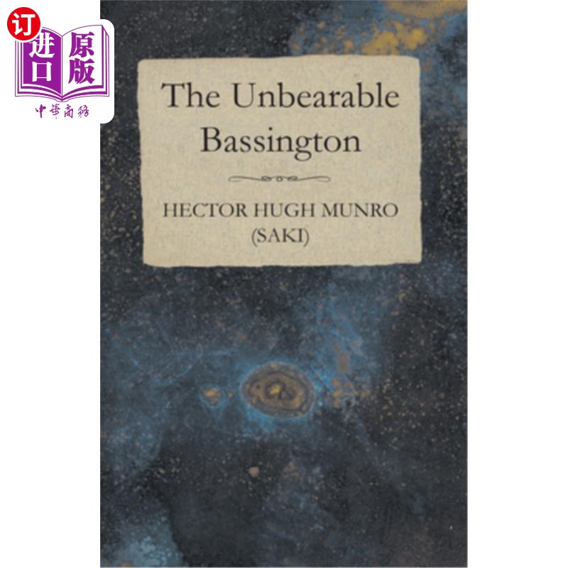 海外直订the unbearable bassington 无法忍受的bassington