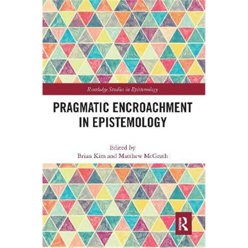 预订pragmatic encroachment in epistemology