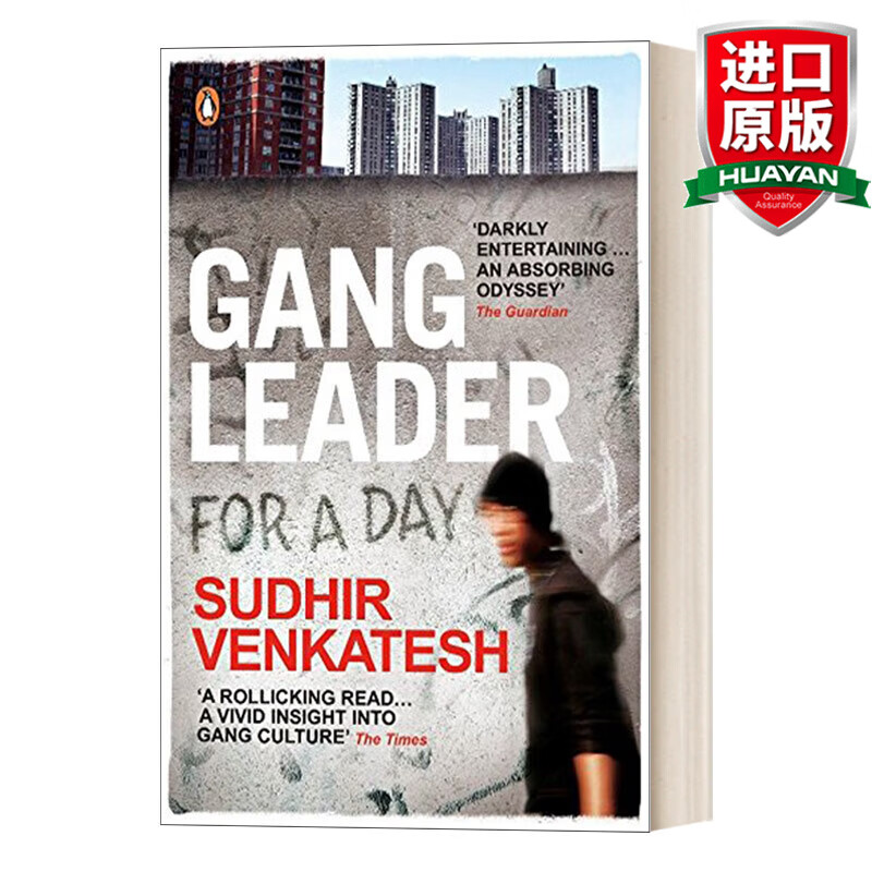 Gang Leader for a Day 英文原版 城中城 社会学家的街头发现 素德·文卡特斯 英文版 进口英语原版书籍