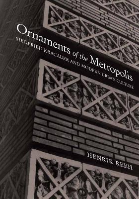 预订Ornaments of the Metropolis: Siegfried Kracauer