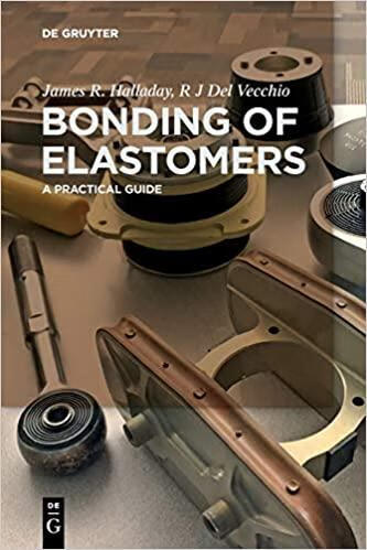 预订Bonding of Elastomers: A Practical Guide