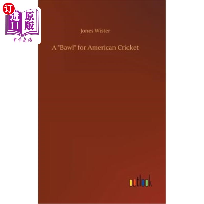 海外直订a"bawl for american cricket 对美国板球的"呐喊"