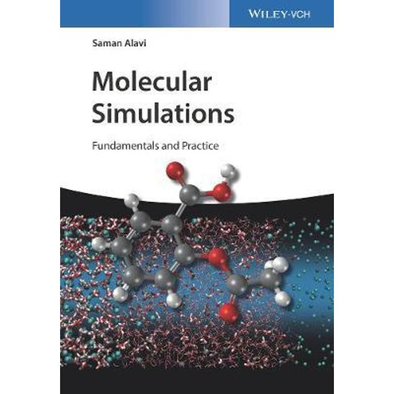 预订molecular simulations:fundamentals and practice