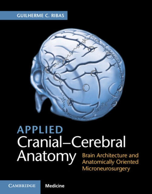 [原版预订]Applied Cranial-Cerebral Anatomy: Brain