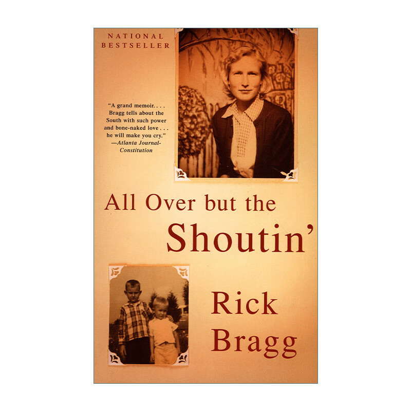 all over but the shoutin 英文原版 南方纪事 传记 rick bragg 英文