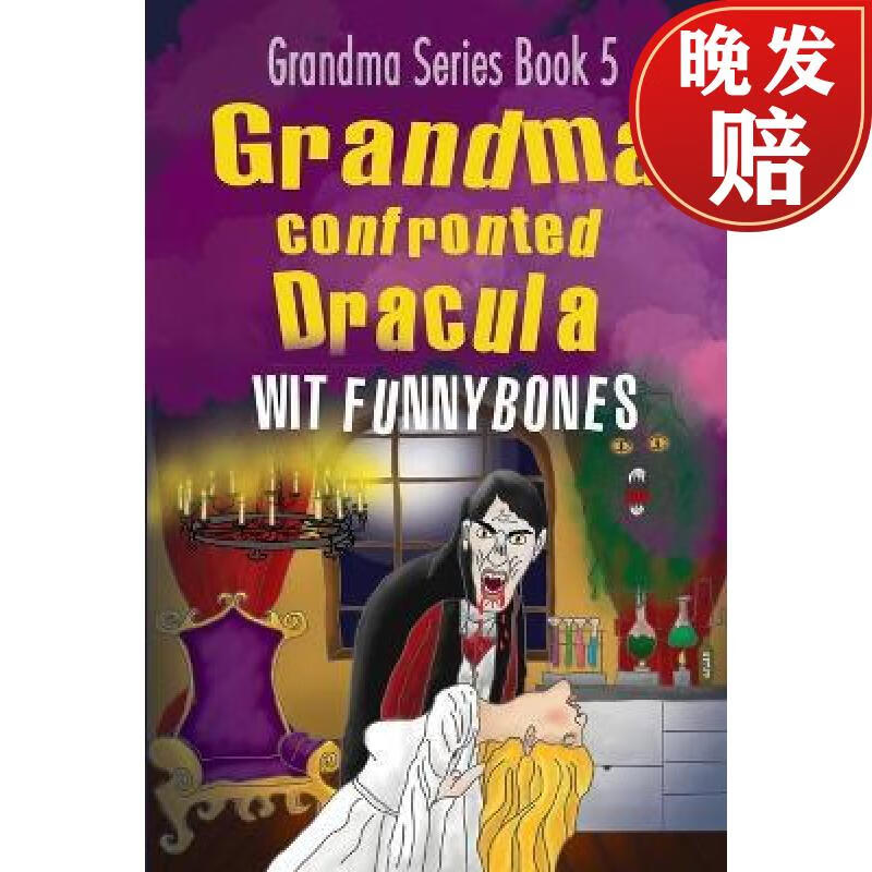 【4周达】grandma confronted dracula: laugh-out-loud funny