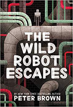 英文原版 疯狂机器人逃跑了 精装 the wild robot escapes 凯迪克奖