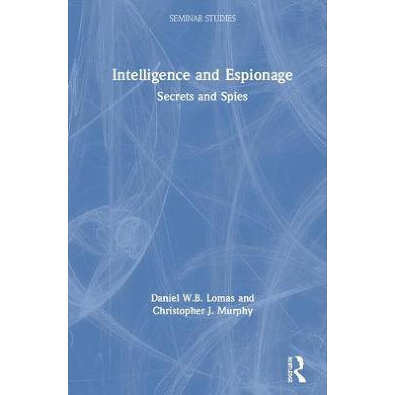 【按需印刷】intelligence and espionage: secrets and spie