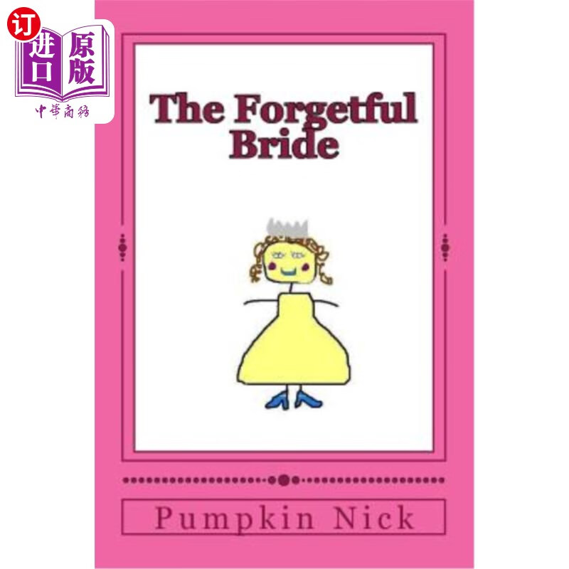 海外直订the forgetful bride 健忘的新娘