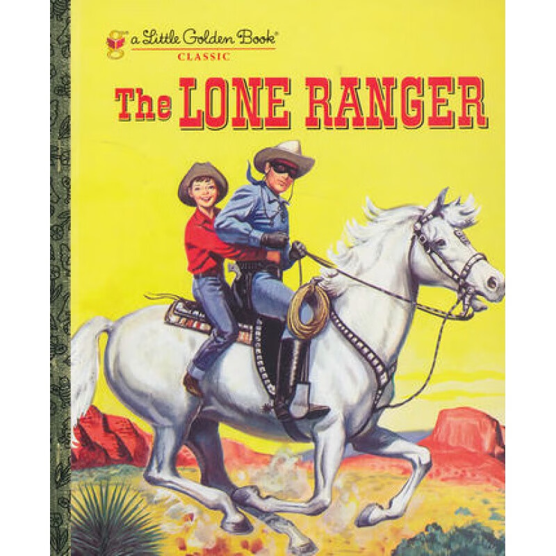 现货 英文原版 the lone ranger (little golden book) 独行侠(金色童