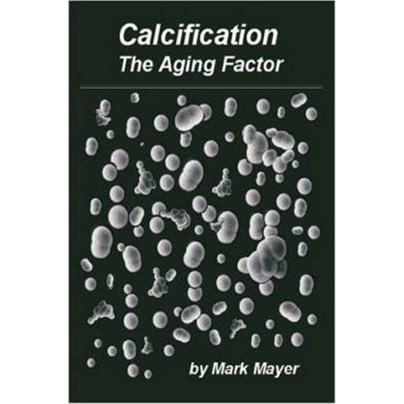 预订calcification:the aging factor, how to defuse the calcium