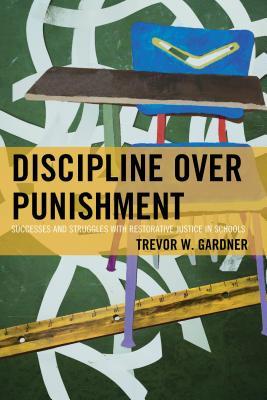预订 discipline over punishment: successes and struggles with