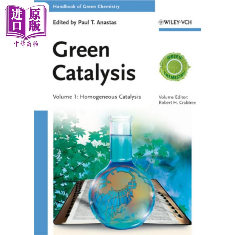 绿色化学 绿色催化手册 Handbook Of Green Chemistry Green Catalysis 英文原版 Paul Anastas