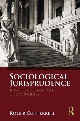 预订sociological jurisprudence: juristic thought and