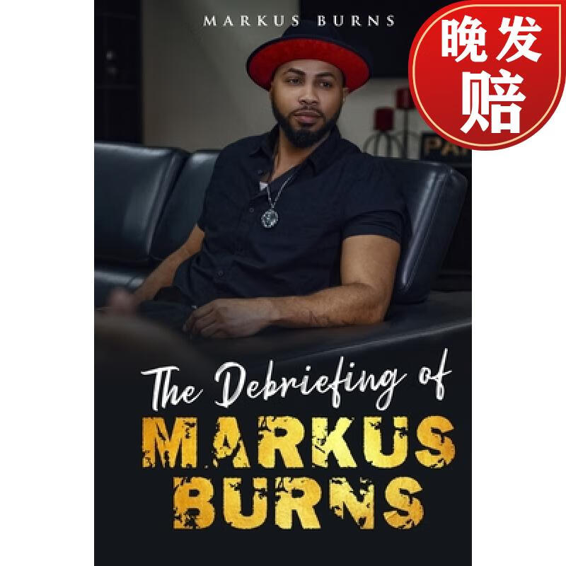 【4周达】the debriefing of markus burns