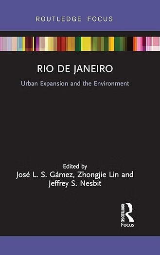 预订 rio de janeiro: urban expansion and the environment