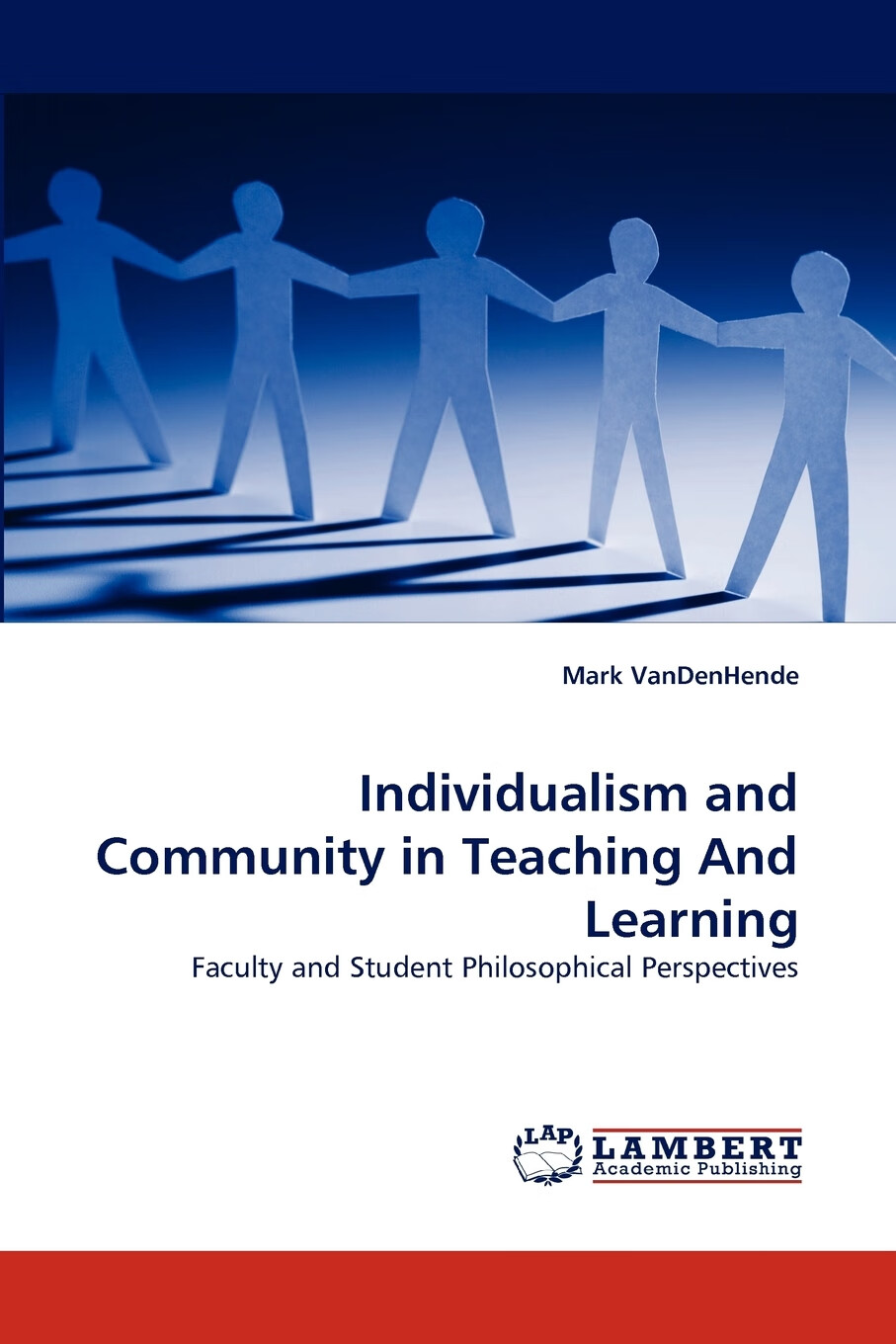 【预售 按需印刷】individualism and community in teaching and
