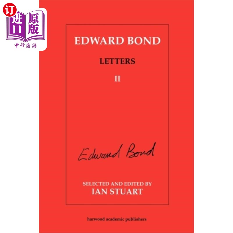 海外直订edward bond: letters 2: letters ii 爱德华·邦德:字母2