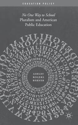 预订 pluralism and american public education: no one way to