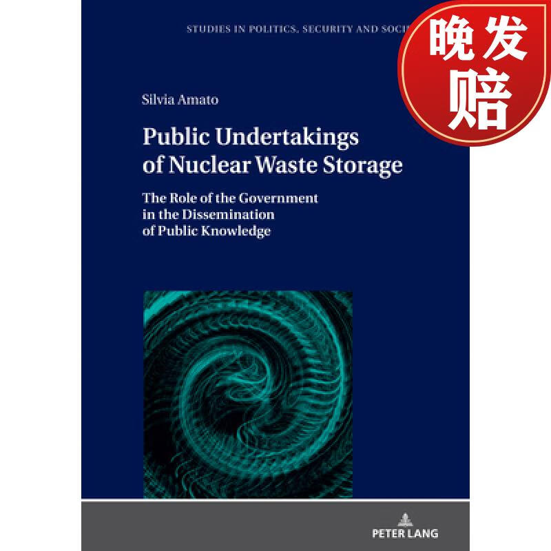 【4周达】public undertakings of nuclear waste storage : the role