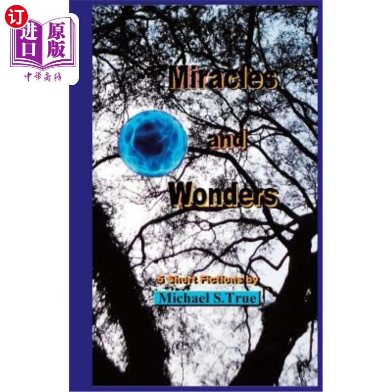 海外直订miracles and wonders: 5 short fictions 奇迹与奇迹:5部
