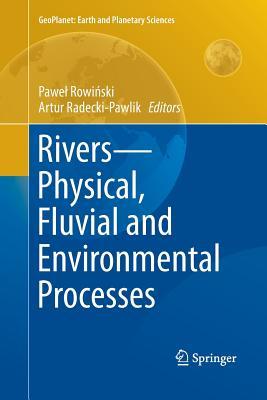 预订Rivers - Physical, Fluvial and Environmental Pro