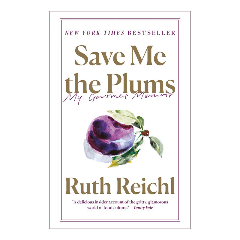 plums 给我留点李子 我的美食回忆录 ruth reichl 英文版 进口英语
