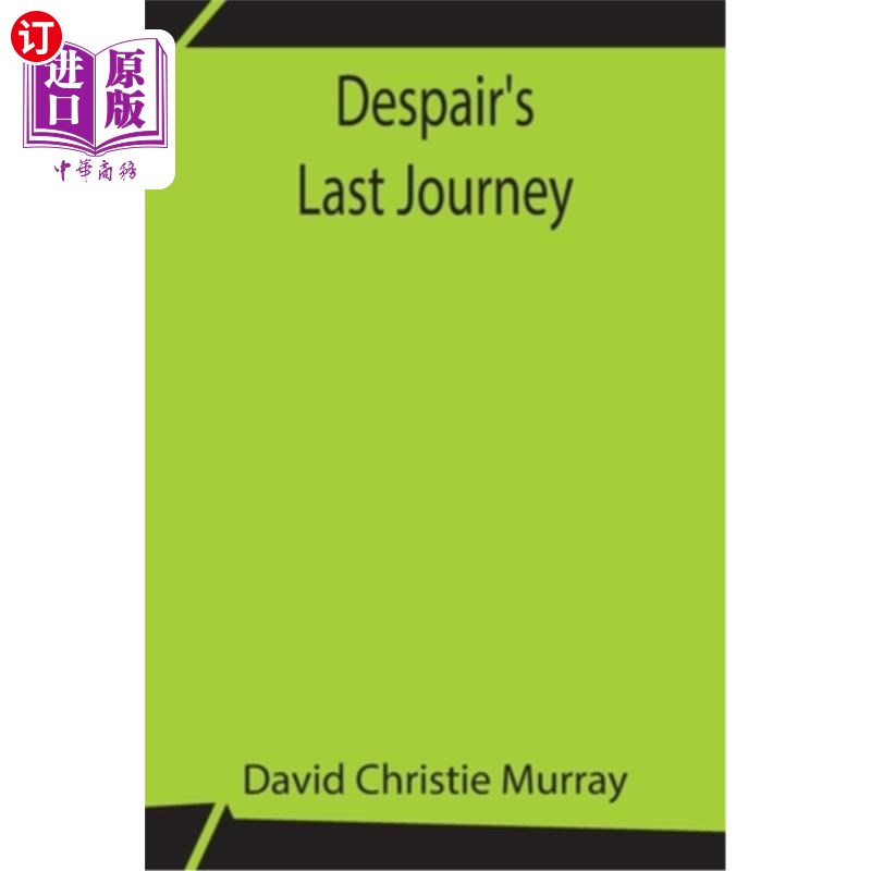 海外直订despairs last journey 绝望的最后之旅