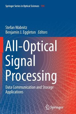 预订All-Optical Signal Processing: Data Communicatio
