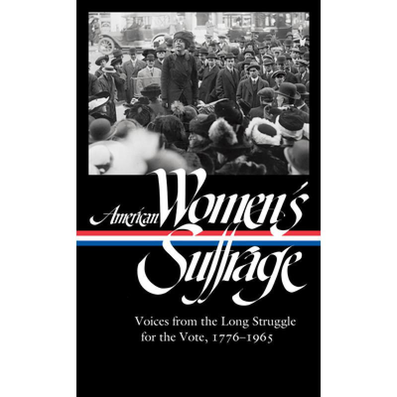 预订 american womens suffrage: voices from the l. 英文原版 历史