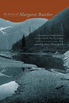 预订the letters of margaret butcher: missionary-imperialism on