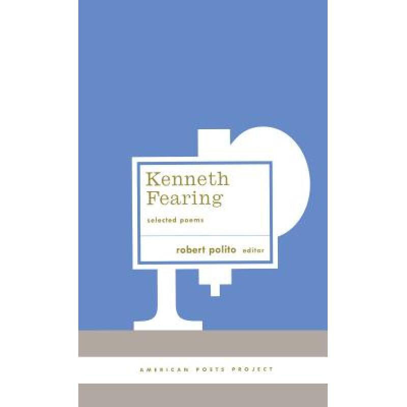 kenneth fearing: selected poems: (american p. 英文原版 精装