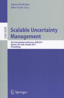 预订Scalable Uncertainty Management: 5th Internation