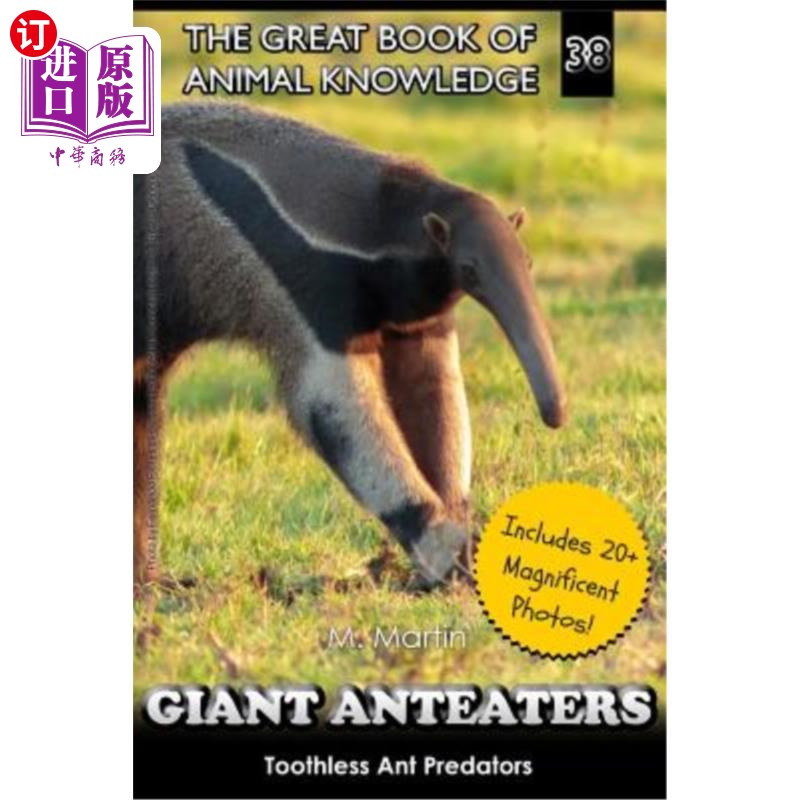 海外直订giant anteaters: toothless ant predator 巨型食蚁兽:无牙