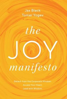 预订 the joy manifesto: detach from the corporate mindset.