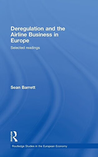 预订 deregulation and the airline business in europe